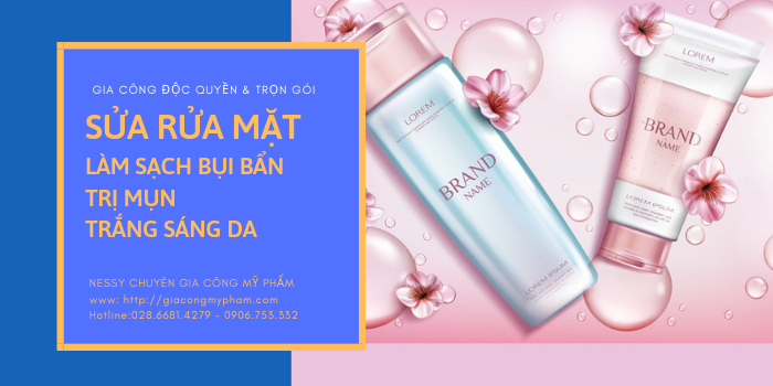 gia công mỹ phẩm làm sạch sữa rửa mặt trị mụn trắng sáng da